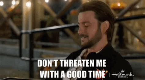 don't tempt me with a good time gif|threaten me with a good time gif.